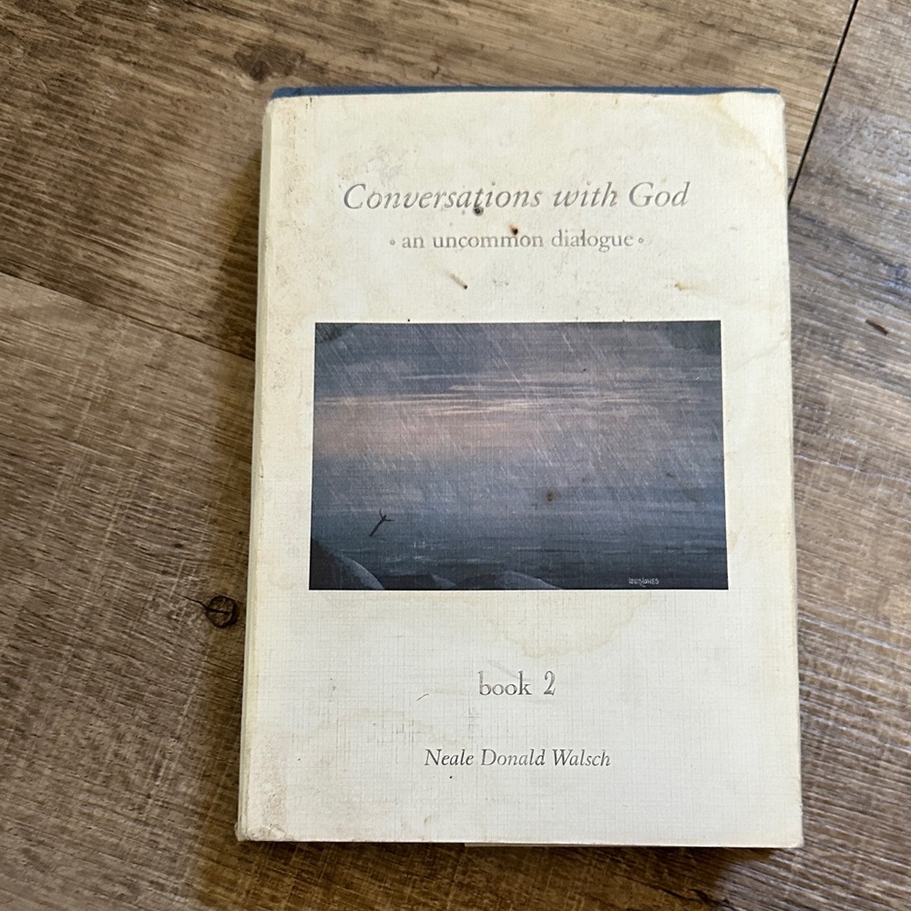 Conversations with God Book 2
